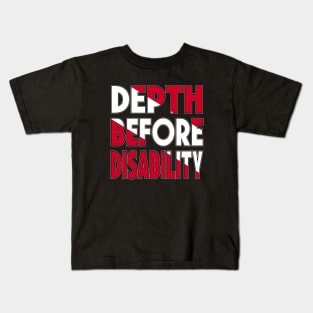 Inspirational Scuba Diving - Depth Before Disability Kids T-Shirt